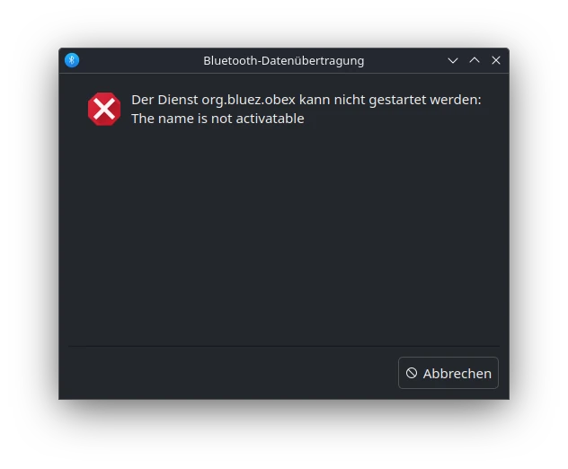 KDE Plasma Fehlerdialog, der angibt org.bluez.obex kann nicht aktiviert werden